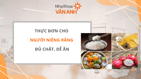 thực đơn cho người niềng răng