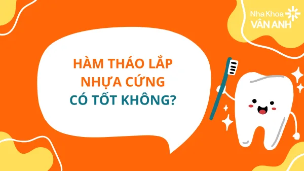 hàm tháo lắp nhựa cứng